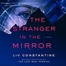 The Stranger in the Mirror A Novel