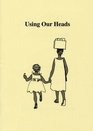 Using Our Heads