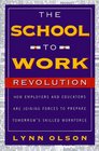 The School to Work Revolution