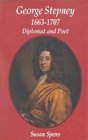 George Stepney 16631707 Diplomat and Poet