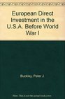 European Direct Investment in the USA Before World War I