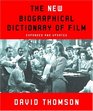 The New Biographical Dictionary of Film : Expanded and Updated