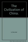 The Civilization of China