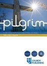 Pilgrim  The Lord's Prayer A Course for the Christian Journey