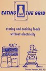 Eating Off the Grid storing and cooking foods without electricity