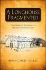 A Longhouse Fragmented Ohio Iroquois Autonomy in the Nineteenth Century