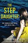 The Stepdaughter An addictive suspense novel packed with twists and family secrets
