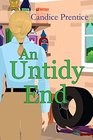 An Untidy End