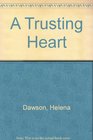 A Trusting Heart