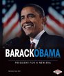 Barack Obama President for a New Era