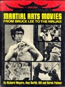 Martial Arts Movies From Bruce Lee to the Ninjas