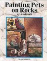 Painting Pets on Rocks - 2000 publication.