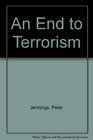 An End to Terrorism