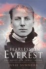 Fearless on Everest The Quest for Sandy Irvine