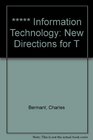Information Technology New Directions for the 21st Century