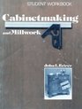 Cabinetmaking and Millwork Student Workbook