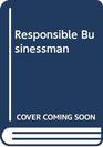 Responsible Businessman
