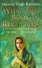 What the Body Remembers