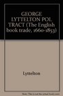 George Lyttelton's Political Tracts 17351748