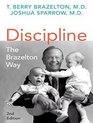 Discipline The Brazelton Way Second Edition
