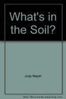 What's in the Soil