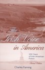 The Irish Voice in America  IrishAmerican Fiction from the Eighteenth Century to the Present