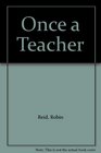 Once a Teacher