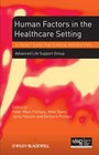 Human Factors in the Health Care Setting A Pocket Guide for Clinical Instructors