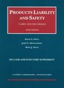 Products Liability and Safety Cases and Materials 6th 2011 Case and Statutory Supplement