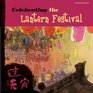 Chinese FestivalsCelebrating the Lantern Festival