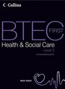 Btec First Health and Social Care  Student Textbook