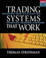 Tradings Systems That Work Building and Evaluating Effective Trading Systems