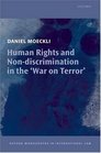 Human Rights and NonDiscrimination in the 'War on Terror'