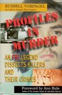 Profiles in Murder An FBI Legend Dissects Killers and Their Crime