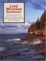 Lake Michigan Backroads Your Guide to Wild and Scenic Adventures in Michigan Wisconsin Illinois and Indiana