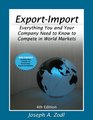 ExportImport Everythng You and Your Company Need to Know to Complete in World Markets