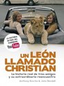 Un leon llamado Christian/ A Lion Called Christian