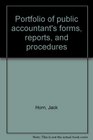 Portfolio of public accountant's forms reports and procedures