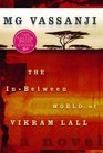 The InBetween World of Vikram Lall