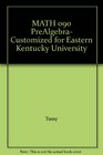 MATH 090 PreAlgebra Customized for Eastern Kentucky University