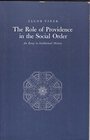 The Role of Providence in the Social Order An Essay in Intellectual History