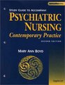 Study Guide to Accompany Psychiatric Nursing Contemporary Practice