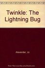 Twinkle The Lightning Bug