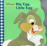 Disney's Big Egg Little Egg