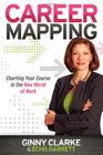 Career Mapping Charting Your Course in the New World of Work