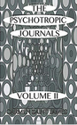 The Psychotropic Journals Volume II