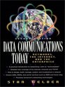 Data Communications Today Networks the Internet and the Enterprise