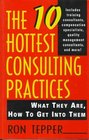 The 10 Hottest Consulting Practices  What They Are How to Get Into Them