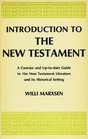 Introduction to the New Testament An approach to its problems