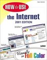 How to Use the Internet 2001 Edition